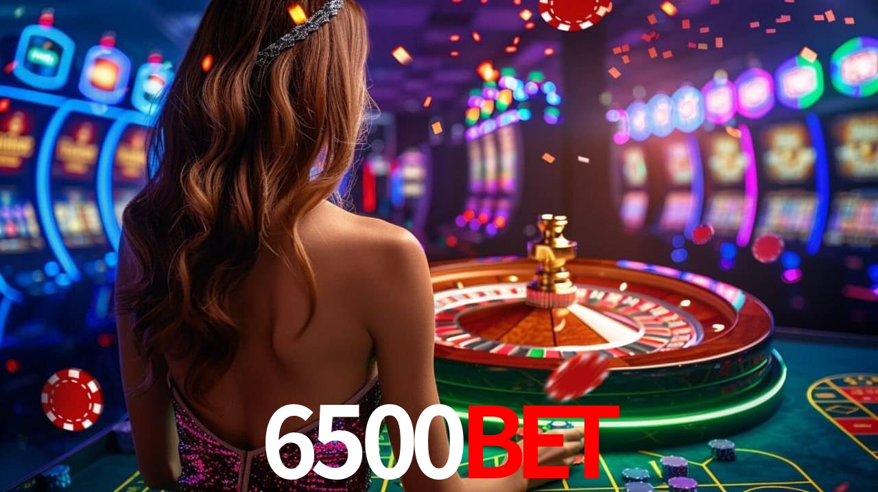6500Bet,6500Bet App