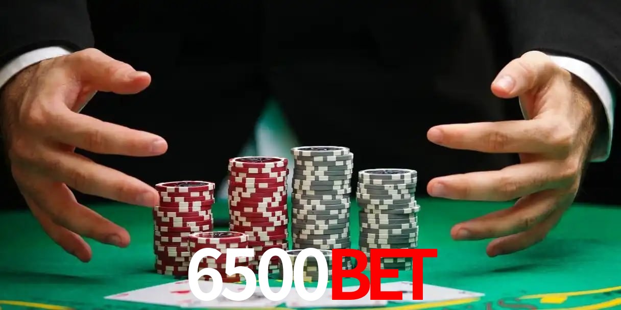 6500Bet,6500Bet App